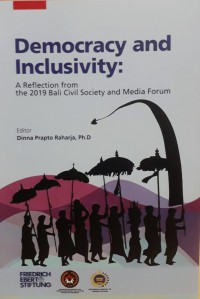 Image of Democracy and Inclusivity : A Reflection from the 2019 Bali Civil Society and Media Forum